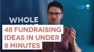 48 Fundraising Ideas in Under 8 Minutes [upl. by Nesilla]