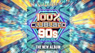 100 Clubland 90s  The Album TV Ad [upl. by Bradney72]