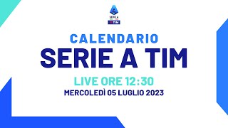 🔴 LIVE  Il Nuovo Calendario della Serie A TIM 202324 [upl. by Auehsoj66]