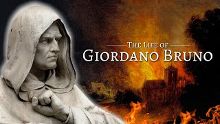 The Life of Giordano Bruno [upl. by Jamison]