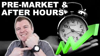 How to Trade PreMarket amp After Hours  Extended Hours Trading Explained [upl. by Anned]