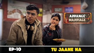 Arrange Marriage Tu Jaane Naa Ep10 GEAR ONE END [upl. by Jermyn]