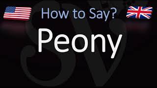 How to Pronounce Peony CORRECTLY [upl. by Edmee]