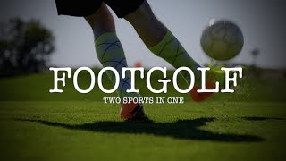 FootGolf  Two Sports Into One [upl. by Flosi]