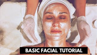 Basic Facial Tutorial [upl. by Yramanna]