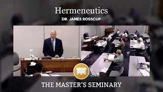 Lecture 01 Hermeneutics  Dr James Rosscup [upl. by Ardnoik]