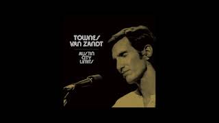 Townes Van Zandt  Austin City Limits Full Album [upl. by Nodnart888]