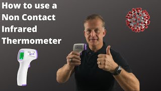 How to use a Non Contact Infrared Thermometer [upl. by Leafar889]