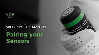 Pairing your NEW Arccos Sensors [upl. by Mines]