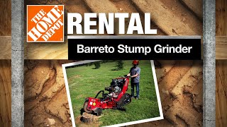 Barreto Stump Grinder  The Home Depot Rental [upl. by Xila]