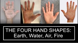 How To Palm Read 2 The Four Hand Shapes Earth Water Air Fire [upl. by Eca]