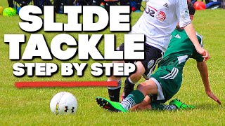 How to SLIDE TACKLE in Soccer  Football [upl. by Enotna]