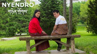 Nyendro གཉེན་གྲོགས་  Ugyen Wangmo amp Rinchen Namgay  Bhutanese MTV [upl. by Inoliel]