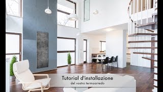 Tutorial dinstallazione del vostro termoarredo [upl. by Ahsiet]