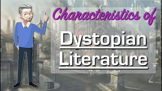 ESL  Dystopian Literature Characteristics [upl. by Clapper487]