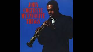 John Coltrane  My Favorite Things 1961 Full Album [upl. by Ajnin]