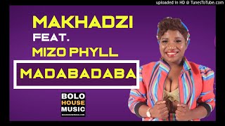 Makhadzi Madabadaba ft Mizo Phyll New Hit 2019 [upl. by Arak]