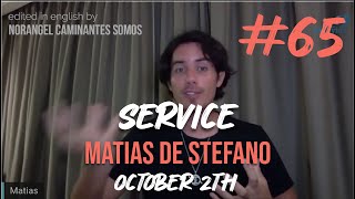 65 SERVICE  OCT 2TH  matíasdestefano [upl. by Nnylylloh998]