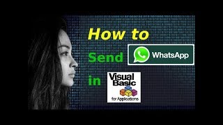 How to send WhatsApp messages in VBA  VB Script Updated [upl. by Ayhdiv]