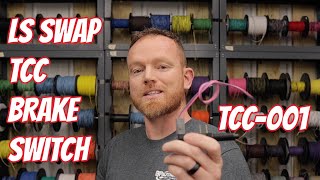 How to Wire a LS Swap TCC Brake Switch [upl. by Aisilef627]