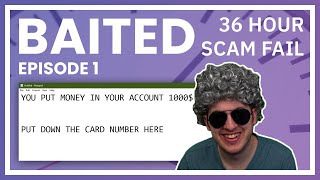 Four Scammers Wasted 36 Hours On Me  Baited Ep 1 [upl. by Nauqaj]