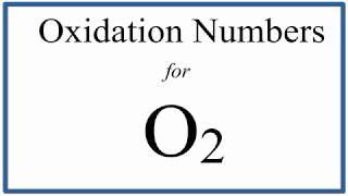 How to find the Oxidation Number for O2 Oxygen gas [upl. by Essy]