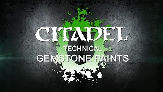 How to Use Citadel Technical Paints  Gemstone Paints [upl. by Ashleigh697]