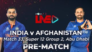 Cricbuzz Live India v Afghanistan Match 33 Prematch show [upl. by Ttenrag]