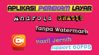 APLIKASI PEREKAM LAYAR ANDROID GRATIS [upl. by Yenffad670]