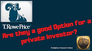 T Rowe Price Are they a good option for a Private Investor [upl. by Leiba92]