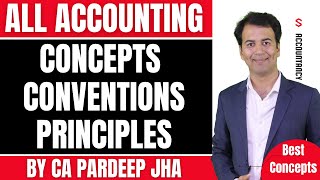 Accounting Principles amp Concepts  Accounting Concepts  11th  CACPT  By CA Pardeep Jha [upl. by Guillaume371]