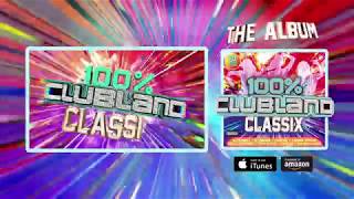 100 Clubland Classix  The Album Minimix [upl. by Seko]