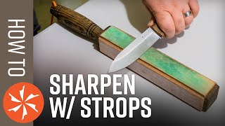 How To Sharpen A Knife Vol 2 Use a Leather Strop [upl. by Elleirol855]