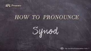 How to Pronounce Synod Real Life Examples [upl. by Olzsal]