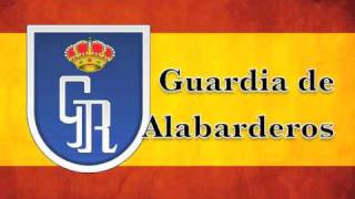 Guardia de Alabarderos [upl. by Kcub]