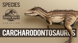 Carcharodontosaurus  SPECIES PROFILE  Jurassic World Evolution [upl. by Ramirol175]