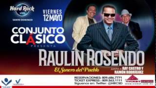 Raulin Rosendo El Conjunto Clasico Ray Castro Y Ramon Rodriguezhard rock 12 MAYO 2017 [upl. by Hanimay]