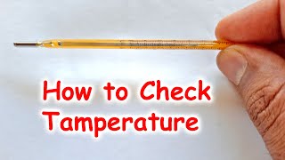 How to measure human body temperature fever with mercury thermometer [upl. by Enitsua417]