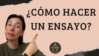 ¿CÓMO HACER UN ENSAYO Concepto y ejemplos  HOW TO DO AN ESSAY [upl. by Jeraldine335]