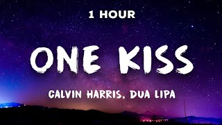 1 Hour One Kiss  Calvin Harris Dua Lipa 💋 1 Hour Loop [upl. by Maples546]