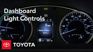 Toyota HowTo Dashboard Light Controls  Toyota [upl. by Nekcerb472]