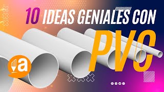 10 IDEAS GENIALES CON TUBOS PVC PARTE 1 Inspira amp Aprende [upl. by Airenahs]