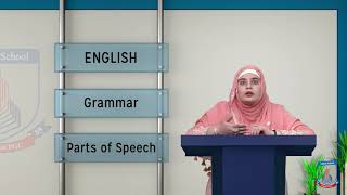 Class 9 amp 10  English Grammar  Lecture 1  Parts of Speech  Allied School [upl. by Ttennej]