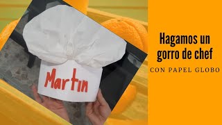 CÓMO HACER UN GORRO DE CHEF CON PAPEL GLOBO [upl. by Sidoma]