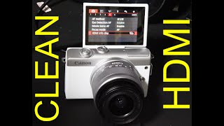 Tutorial On How to Get a Clean HDMI Out From your Canon EOS M200 Mirrorless Digital Camera [upl. by Lenno]