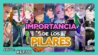 🔥KNY La Importancia De Los PILARES En Kimetsu No Yaiba✅  Lo MEJOR De La Franquicia  Ketsu [upl. by Ahsenauq]