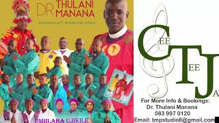 Dr Thulani Manana Nabanikazi Bomkhalanga Thula Moya Wami Official Audio [upl. by Ahgiel]