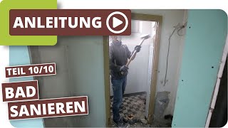 Badezimmer entkernen und renovieren  Altbausanierung Teil 1010 [upl. by Emanuele]