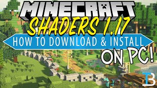 How To Download amp Install Shaders in Minecraft 117 PC [upl. by Marijane]