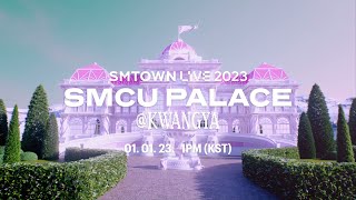 SMTOWN LIVE 2023  SMCU PALACE KWANGYA  Official Trailer [upl. by Dian661]